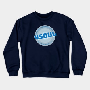 45 Soul Crewneck Sweatshirt